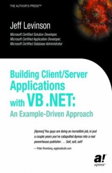 Building Client/Server Applications Under VB .NET: An Example-Driven Approach 