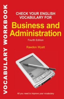 Check Your English Vocabulary for Business and Administration (Check Your English Vocabulary series)