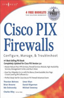 Cisco PIX Firewalls: Configure, Manage, & Troubleshoot