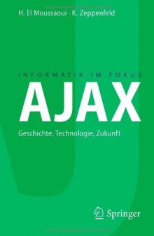 AJAX: Geschichte, Technologie, Zukunft