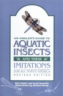An Angler's Guide to Aquatic Insects and Their Imitations for All North America (HTML)