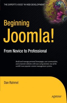 Beginning Joomla!: From Novice to Professional (Beginning from Novice to Professional)