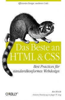 Das Beste an HTML & CSS: Best Practices für standardkonformes Webdesign