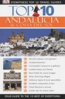 Andalucia and Costa Del Sol