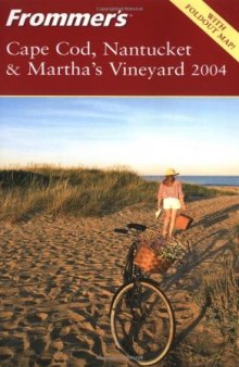 Frommer's Cape Cod, Nantucket and Martha's Vineyard