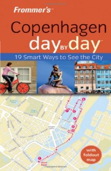 Frommer's Copenhagen Day by Day (Frommer's Day by Day - Pocket)