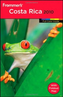 Frommer's Costa Rica 2010 (Frommer's Color Complete Guides)
