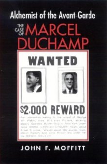 Alchemist of the avant-garde : the case of Marcel Duchamp