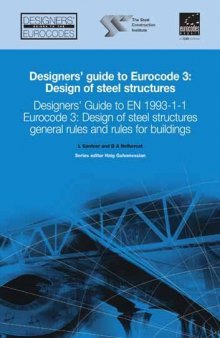 Designers' Guide to EN 1993-1-1 Eurocode 3: Design of Steel Structures