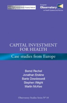 Capital Investment for Health: Case Studies from Europe
