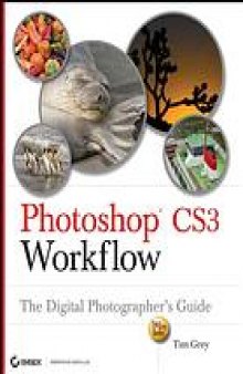 Photoshop workflow : the digital photographer's guide