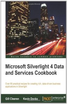 Microsoft Silverlight 4 Data and Services Cookbook