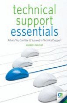 Technical Support Essentials: Advice You Can Use to Succeed in Technical Support