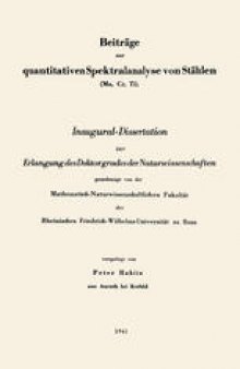 Beiträge zur quantitativen Spektralanalyse von Stählen (Mo, Cr, Ti): Inaugural-Dissertation