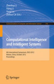Computational Intelligence and Intelligent Systems: 6th International Symposium, ISICA 2012, Wuhan, China, October 27-28, 2012. Proceedings