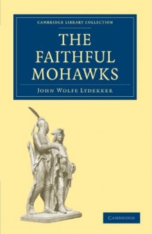 The Faithful Mohawks (Cambridge Library Collection - History)