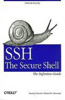 SSH, the secure shell : the definitive guide