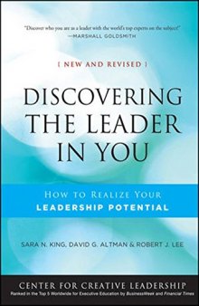 Discovering the Leader in You: How to realize Your Leadership Potential (J-B CCL (Center for Creative Leadership))