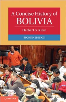 A Concise History of Bolivia (Cambridge Concise Histories)  