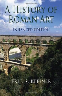 A History of Roman Art, Enhanced Edition  