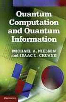 Quantum computation and quantum information