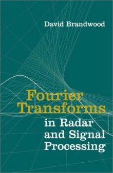 Fourier Transforms In Radar And Signal Processing