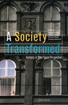 A Society Transformed: Hungary in Time-Space Perspective