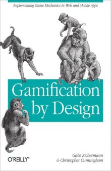 Gamification by Design  Implementing Game Mechanics in Web and Mobile Apps
