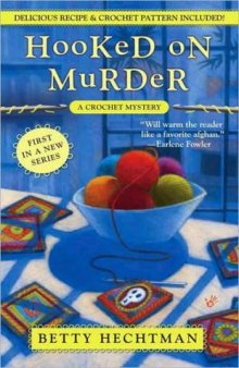 Hooked on Murder (A Crochet Mystery)