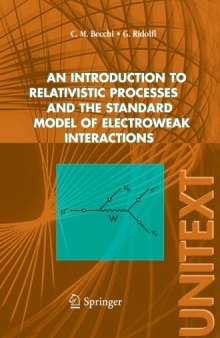 An introduction to relativistic processes and the standard model of electroweak interactions (UNITEXT   Collana di Fisica e Astronomia)