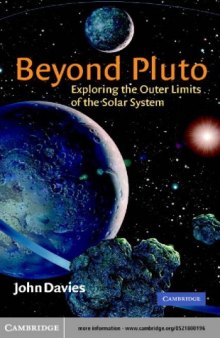 Beyond Pluto [Elektronisk resurs] : exploring the outer limits of the solar system