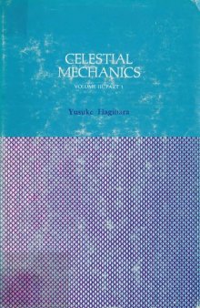 Celestial mechanics : Differential equations in celestial mechanics : Vol. 3 part 1
