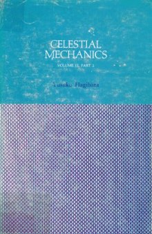 Celestial mechanics : Differential equations in celestial mechanics : Vol. 3 part 2
