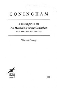 Coningham - A Biography of Air Marshall Sir Arthur Coningham