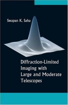 Diffraction-limited Imaging With Large and Moderate Telescopes