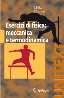 Esercizi di Fisica: Meccanica e Termodinamica (UNITEXT Collana di Fisica e Astronomia)