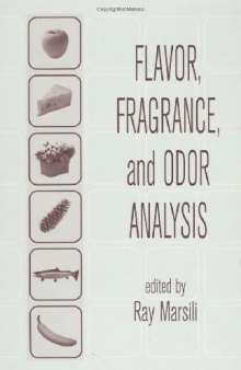 Flavor, Fragance, and Odor Analysis (Ray Marsili) (Marcel Dekker, by polyto