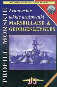 Franzuskie lekkie krazowniki Marseillaise & Georges Leygues