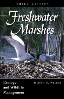Freshwater Marshes: Ecology and Wildlife Management (Wildlife Habitats, Vol 1)