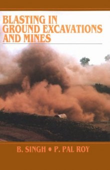 Blasting in Ground Excavations and Mines