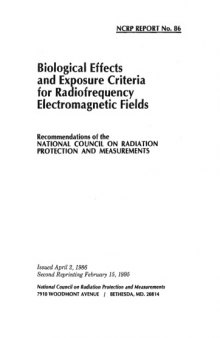 Biological Effects and Exposure Criteria for Radiofrequency Electromagnetic Fields 