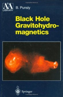Black Hole Gravitohydro-magnetics