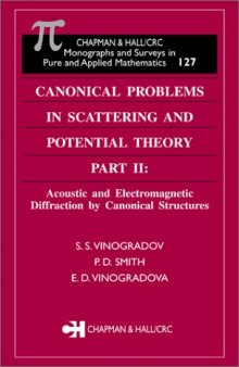 Canonical Problems in Scattering and Potential Theory Part II: Acoustic and Electromagnetic Diffraction by Canonical Str