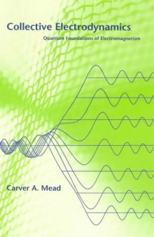 Collective Electrodynamics: Quantum Foundations of Electromagnetism
