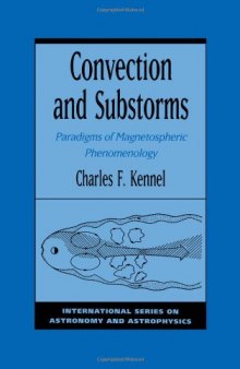 Convection and Substorms: Paradigms of Magnetospheric Phenomenology