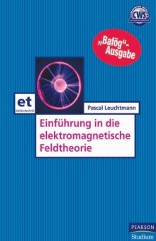 Einführung in die Elektromagnetische Feldtheorie