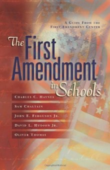 The First Amendment in Schools: A Guide from the First Amendment Center