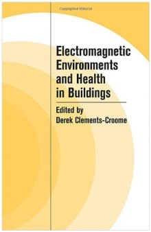 Electromagnetic Environments and Health in Building