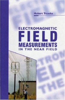 Electromagnetic Field Measurements in the Near Field
