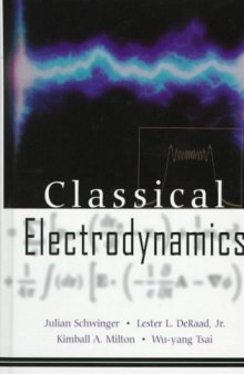 Classical Electrodynamics (The advanced book program)